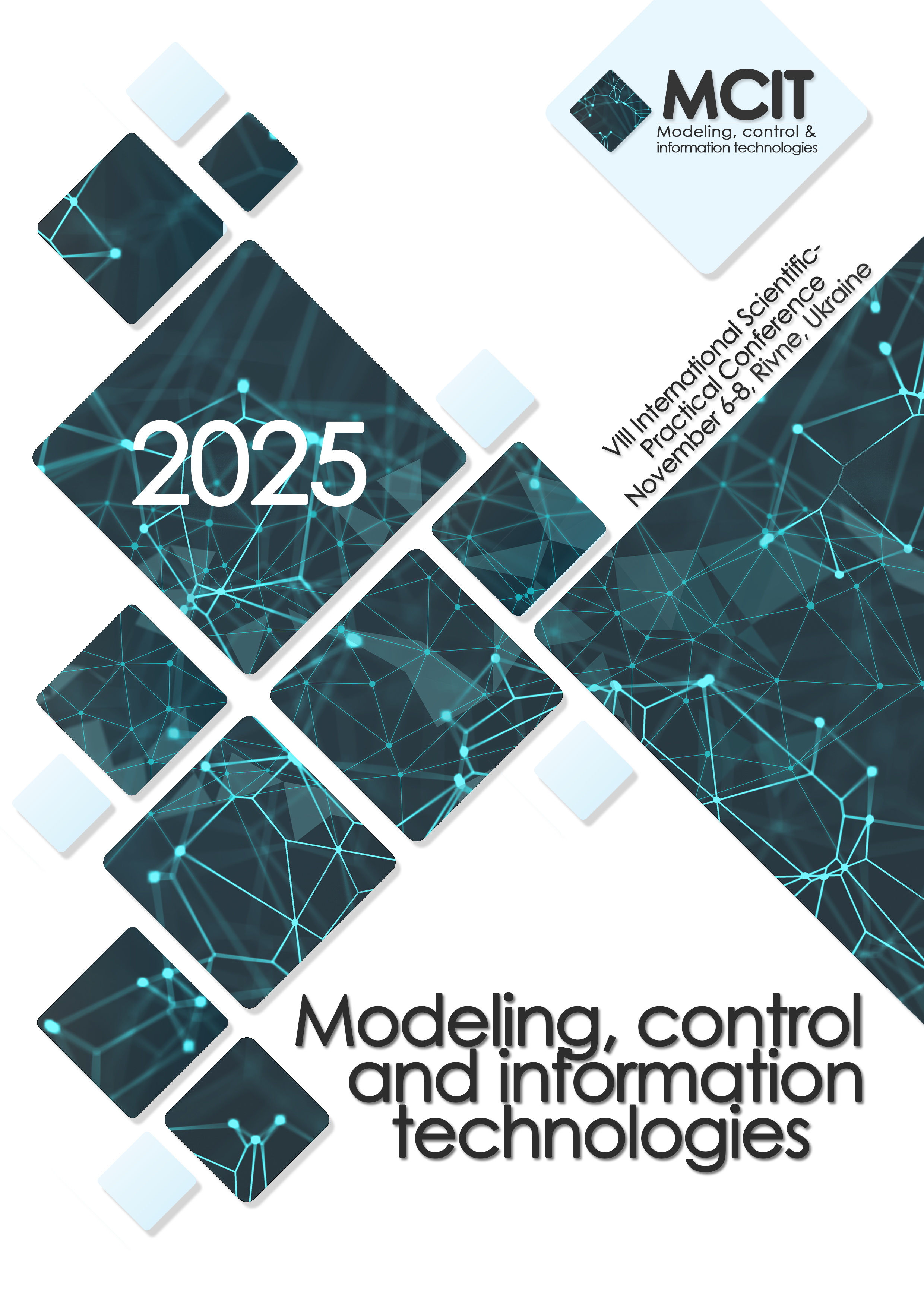 					View No. 8 (2025): Modeling, control and information technologies: Proceedings of VIII International scientific and practical conference
				